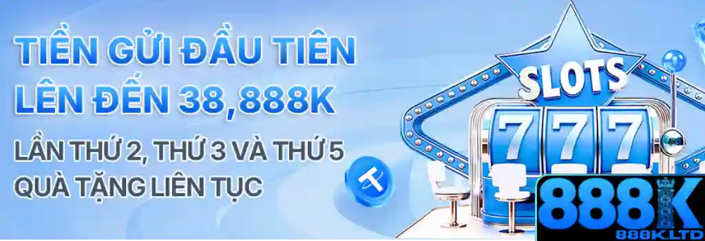 Khuyến Mãi 888K – Cập Nhật Ưu Đãi Mới Mỗi Ngày